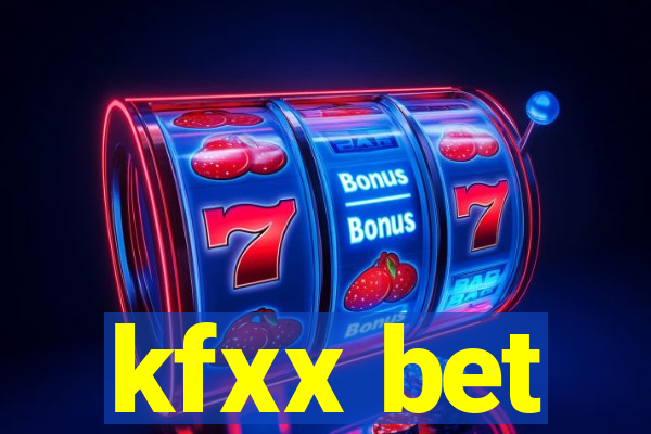 kfxx bet